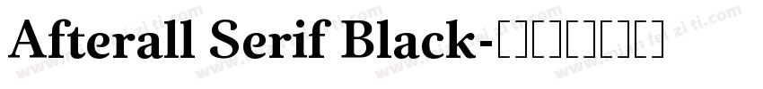 Afterall Serif Black字体转换